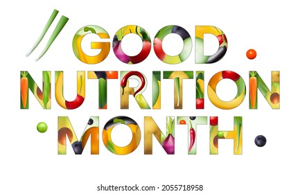 Good Nutrition month is observed every year in November, promotes global awareness and action for those who suffer from hunger and for the need to ensure healthy diets for all. Vector illustration