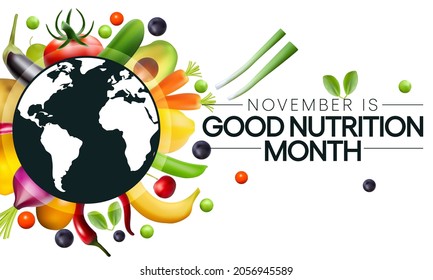 Good Nutrition Month Is Observed Every Year In November, Promotes Global Awareness And Action For Those Who Suffer From Hunger And For The Need To Ensure Healthy Diets For All. Vector Illustration