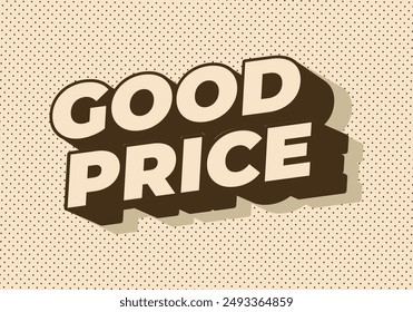 Buen Precio. Diseño de efectos de texto en aspecto 3D con buenos colores