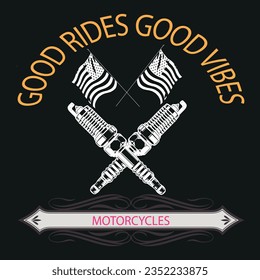 good rides good vibes motorcycles