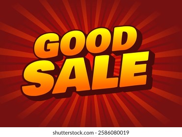 Good sale. Text effect design for promotion ads in bold colors