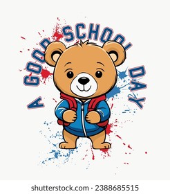 a good school day sloganı on bear vector design