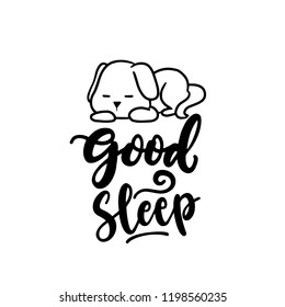 Good Sleep Dog Typography Hand Drawing Vector Illustration