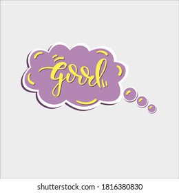 GOOD social network sticker flat design hand drawn. Sticker, pin, patch and badge vector illustration. Sticker for mobile messaging, chat, social media, online communication, networking