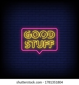 Good Stuff Neon Signs Style Text Vector