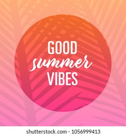 good summer vibes – template