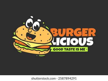 Good taste is me. Burger with face mascot character illustration for t-shirt print