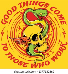 Good things come to those who work. 