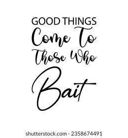 good things come to those who quote black letters
