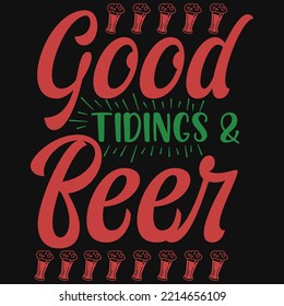 Good tidings and beer tshirt design