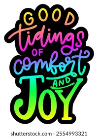 good tidings of comfort and joy merry christmas colorful bright rainbow graphic design