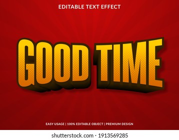 good time text effect template with bold style use for brand typography and business logo