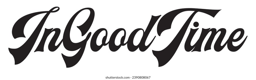 in good time text on white background.