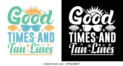 Good Times And Tan Lines Printable Vector Illustration