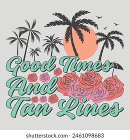 Good Times And Tan Lines Surfing Beach Sunset Lake Vintage Summer Sublimation T-Shirt Design