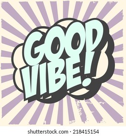 good vibe background, illustration in vector format