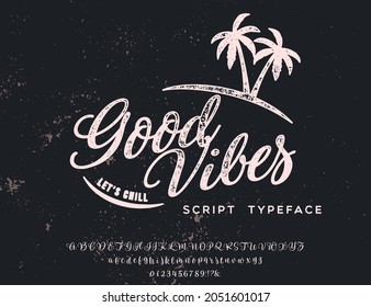 Good Vibe. Hand made script font. Vacation summer time. Waikiki beach. Vector illustration. Retro typeface and logo. Summer style.