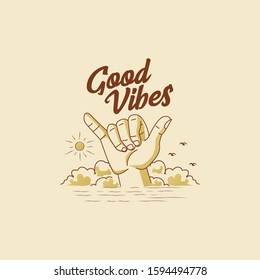 good vibe hand sign. thumb and pinkie sign. t-shirt graphics, vectors, retro vintage hand drawn