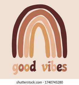 Good vibes. Boho rainbow. Vector