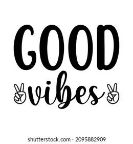 Good vibes, Christian shirt print template, Jesus design for print, Inspiration, motivation quotes  