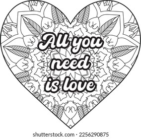 Good vibes. Coloring book for adults. Typography design. Love Quotes Coloring Page For Adults. Heart on flowers for coloring books for adults or valentines cards. broken heart quotes. Love Quotes. 