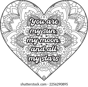 Good vibes. Coloring book for adults. Typography design. Love Quotes Coloring Page For Adults. Heart on flowers for coloring books for adults or valentines cards. broken heart quotes. Love Quotes. 