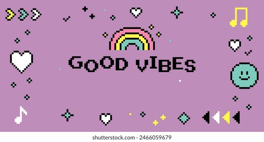 Good vibes concept design. Rainbow, smile, music, heart. Pixel art vector illustration. Colorful design. Summer background and banner. Y2k trendy playful pixelated backdrop. Mood of 90's aesthetics