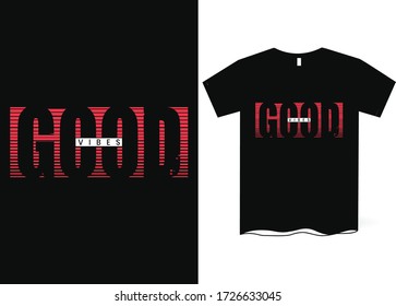 Good vibes- Conceptual handwritten phrase T shirt design. Vector Typography Design Concept. 