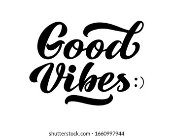 Good vibes -Cute happy greeting card with lettering isolated on the white background. Positive thinking concept. EPS 10