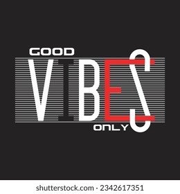 good vibes design typography vector illustration