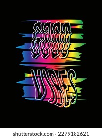 Buenos Vibes Distorsión tipografía textura colorida tipografía afiche gráfico vector diseño de camiseta