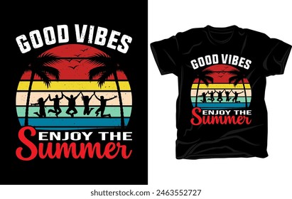 Good vibes enjoy the summer - Summer t-shirt design template vector, retro vintage t-shirt design.
