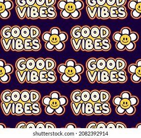 Good vibes funny hippie quote,flowers seamless pattern. Vector hand drawn logo cartoon character illustration. Good vibes,flower,hippie,60s fashion seamless pattern print concept