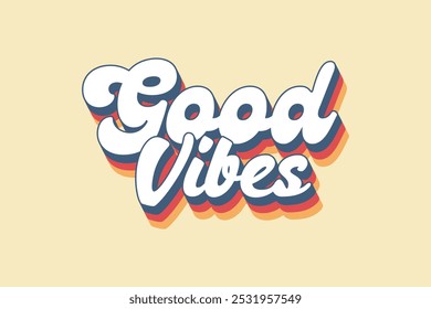 Good Vibes Groovy Vintage T-Shirt Design - 70er Jahre Regenbogen Ästhetische Typografie Vektor Vorlage für T-Shirt, Kid Tee, Banner, Poster, Wandkunst, Aufkleber, Becher, Tote Bag, und Mini-Zeichen