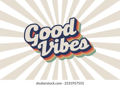 Good Vibes Groovy Vintage T-Shirt Design - 70er Jahre Regenbogen Ästhetische Typografie Vektor Vorlage für T-Shirt, Kid Tee, Banner, Poster, Wandkunst, Aufkleber, Becher, Tote Bag, und Mini-Zeichen