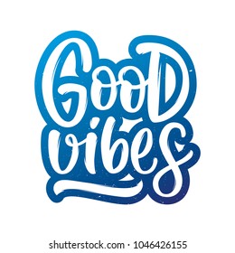 GOOD VIBES | HAND LETTERING