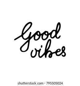 Good Vibes Hand Lettering Vector Black on White Background