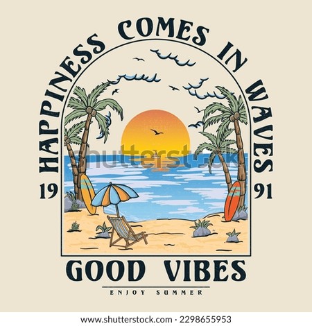 Good Vibes. Happiness comes in waves, Summer text with a waves vector illustrations. Summer Beach Wave Vector illustration.