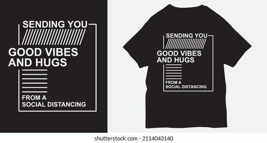 Good vibes and hugs slogan or words for t shirt print