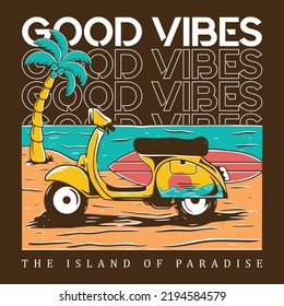 good vibes illustration enjoy your vacation with a hand-drawn retro vintage style. T-shirts, posters, and other uses.