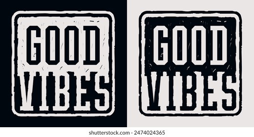 Good Vibes lettering design illustration . Vector illustration for T-shirt graphics, prints, posters, bags, stickers and other uses