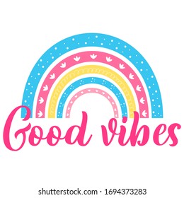 Good vibes lettering. Motivational and inspirational phrase. Positive slogan. Greeting card, poster, banner design element.