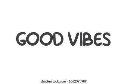Texto vectorial de estilo de letras de vibraciones buenas.