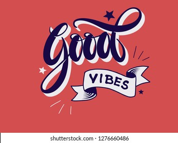 good vibes lettering vector calligraphy vintage retro