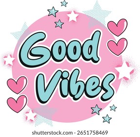 GOOD VIBES LOVE STAR CUTE 