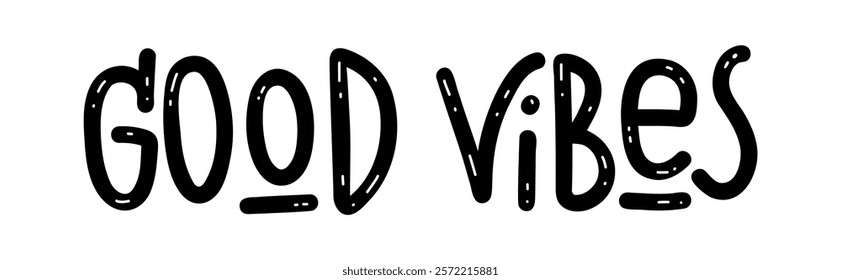 Good Vibes - Motivational inspirational positive phrase handwritten, vector