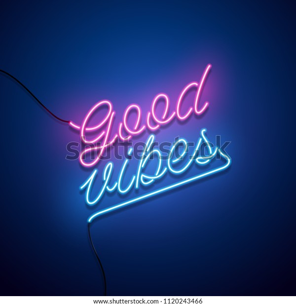 Good Vibes Neon Sign Vector Illustration Stock Vector (Royalty Free