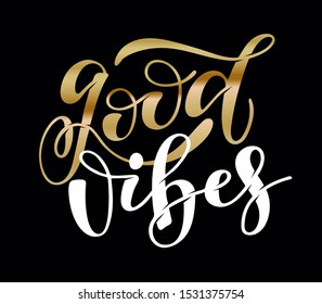 Good vibes - nice hand drawn doodle lettering poster art