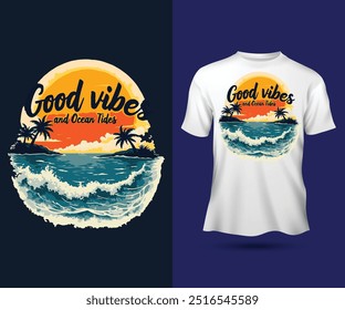 Good vibes and Ocean Tides slogan retro illustration  sea beach summer vibes typography motivational quotes t-shirt design