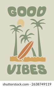 Good vibes on summer vibes for t shirt badge sticker illustration